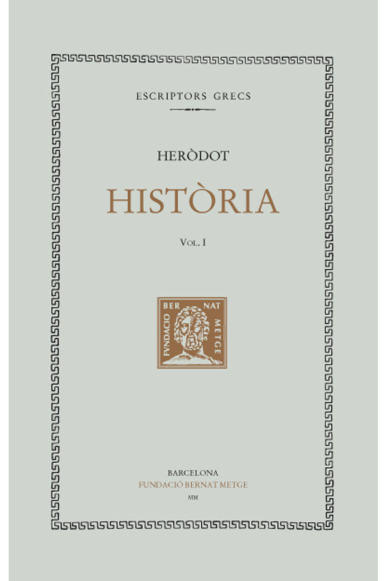 Història, vol. I (llibre I)