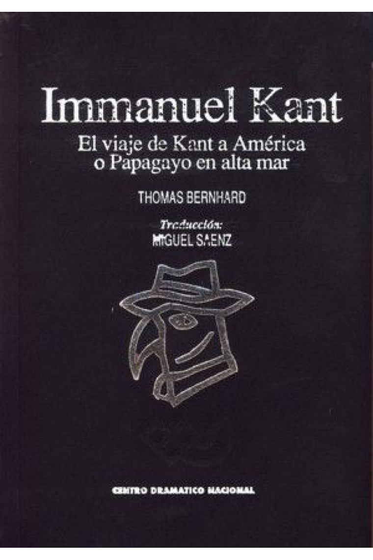 Immanuel Kant. El viaje de Kant a América o papagayo en alta mar