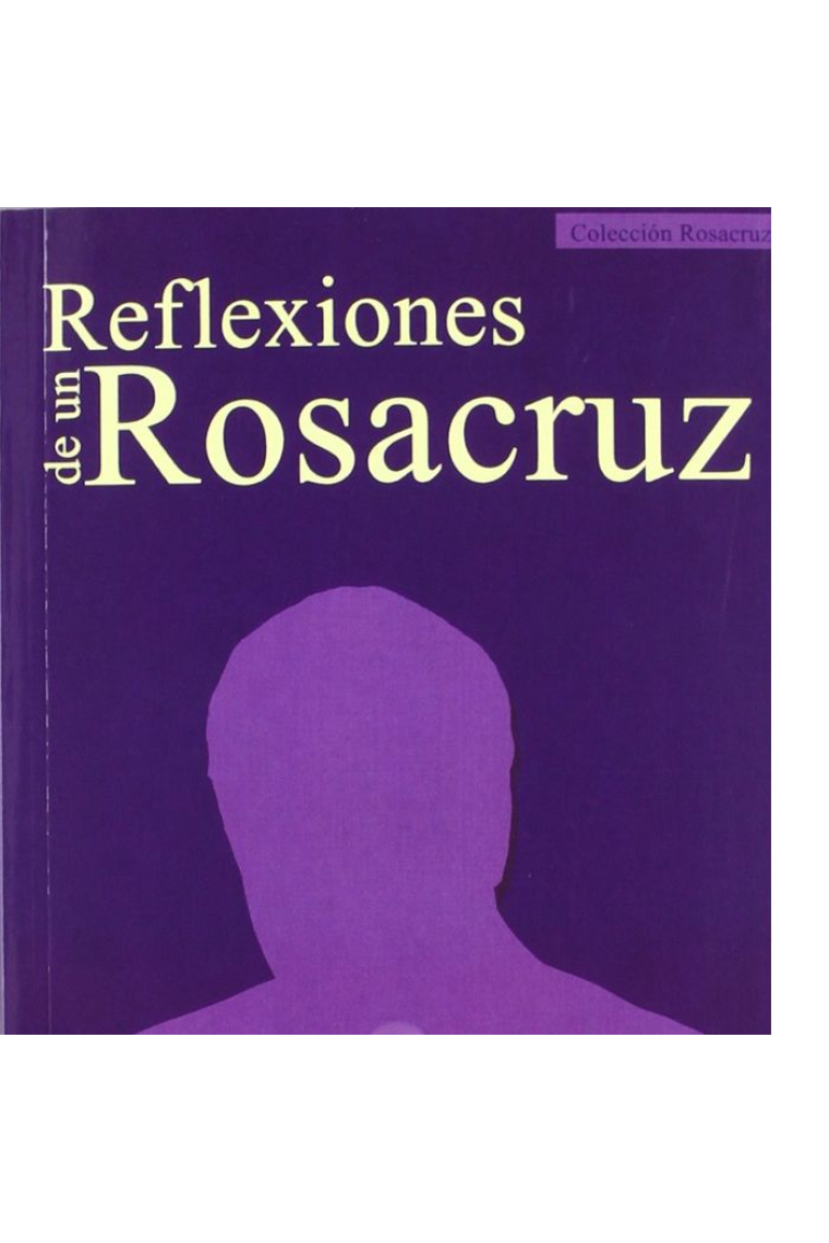 Reflexiones de un Rosacruz