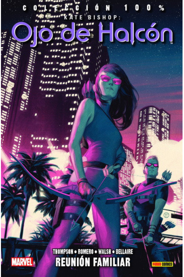 KATE BISHOP, OJO DE HALCON 03: REUNION FAMILIAR