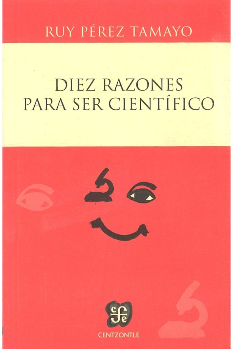 Diez razones para ser científico