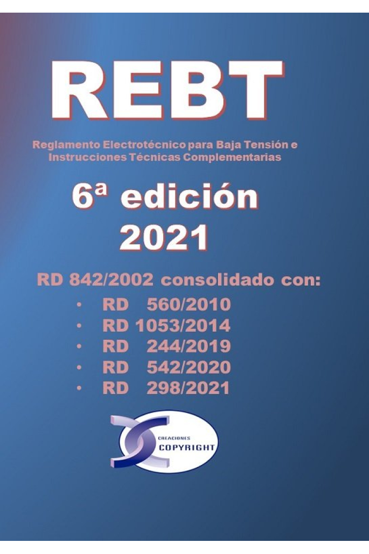 REBT 6ª EDICION. REGLAMENTO ELECTROTECNICO PARA BAJA TENSION E IN