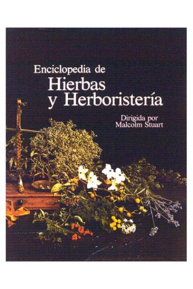 ENCICLOPEDIA DE HIERBAS Y HERBORISTERIA