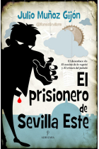 El prisionero de Sevilla Este