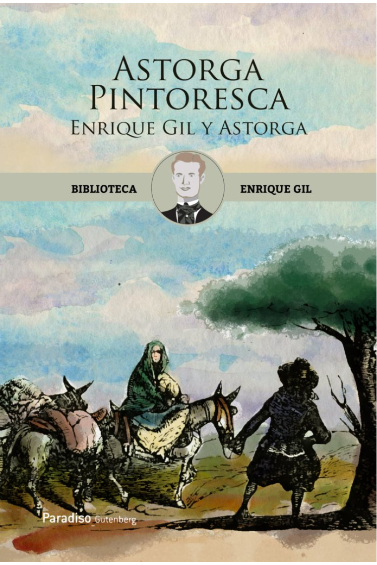 ENRIQUE GIL Y ASTORGA