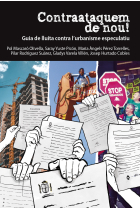 Contraataquem de nou! Guia de lluita contra l’urbanisme especulatiu