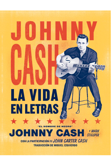 Johnny Cash. La vida en letras