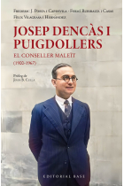 Josep Dencàs i Puigdollers. El conseller maleït (1900-1966)