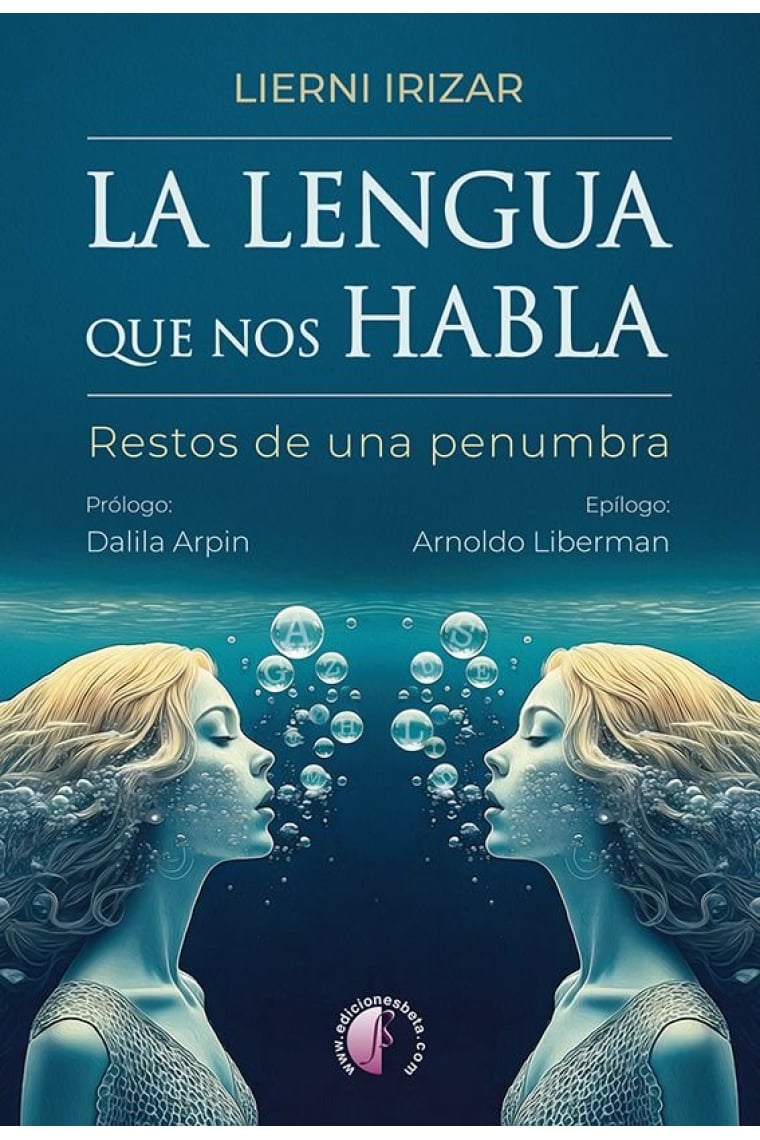 La lengua que nos habla: restos de una penumbra