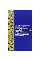 Marruecos y el colonialismo español (1859-1912). De la guerra de  África a la <<penetración pacífica>>