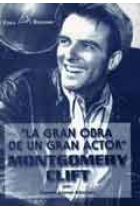 La gran obra de un gran actor. Montgomery Clift