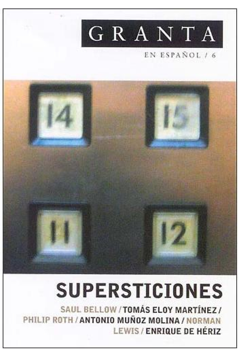 GRANTA en español 6. Supersticiones