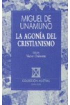 La agonía del cristianismo.(Ed. de Víctor Ouimette)