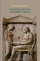 Filosofía antigua, misterios y magia: Empédocles y la tradición pitagórica