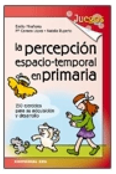 La percepción espacio-temporal en primaria