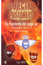 Objectiu Pastorets. Els Pastorets del segle XXI