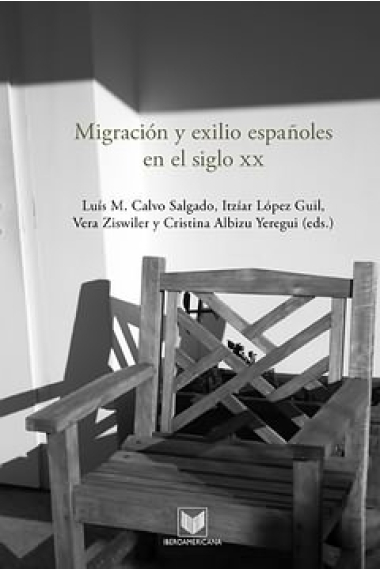 Migración y exilio expañoles en el siglo XX