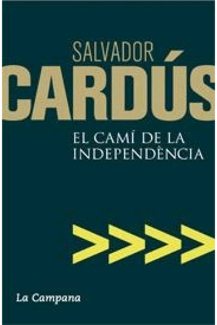 El camí de la independència