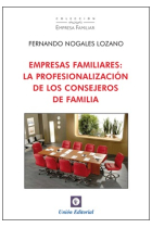 Empresas familiares: La profesionalización de los consejeros de família