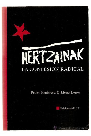 Hertzainak. La confesión radical