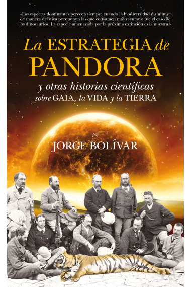 La estrategia de pandora y otras historias científicas sobre Gaia, la vida y la tierra