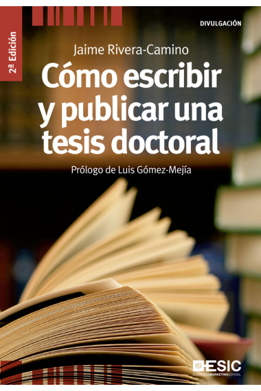 Cómo escribir y publicar una tesis doctoral