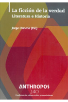 Revista Anthropos #240: La ficción de la verdad (Literatura e Historia)