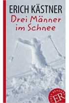 Drei Männer im Schnee (Easy Reader B1)