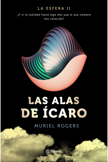 Las alas de Ícaro. La Esfera 2