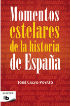 Momentos estelares de la historia de España