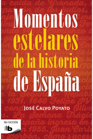 Momentos estelares de la historia de España