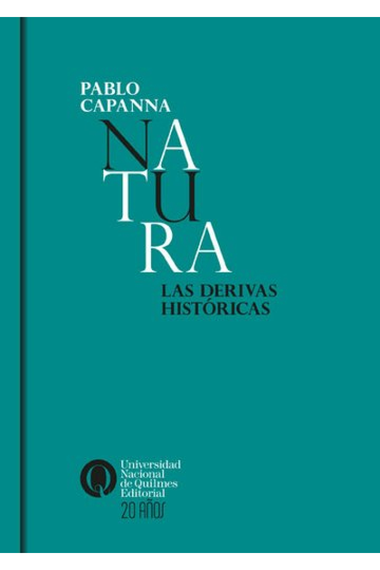 Natura: las derivas históricas