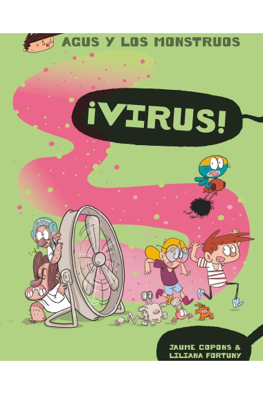 Agus y los monstruos 14. ¡Virus!