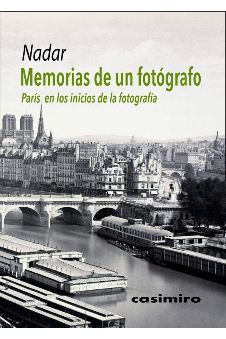 Memorias de un fotógrafo. París en los inicios de la fotografía