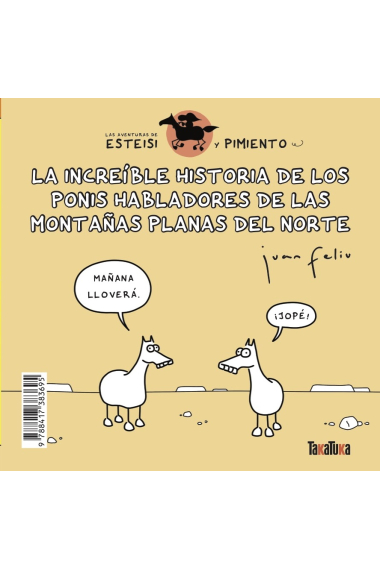 La increíble historia de los ponis habladores de las montañas planas del norte/ Esteisi tiene piojos. Las aventuras de Esteisi y Pimiento 3