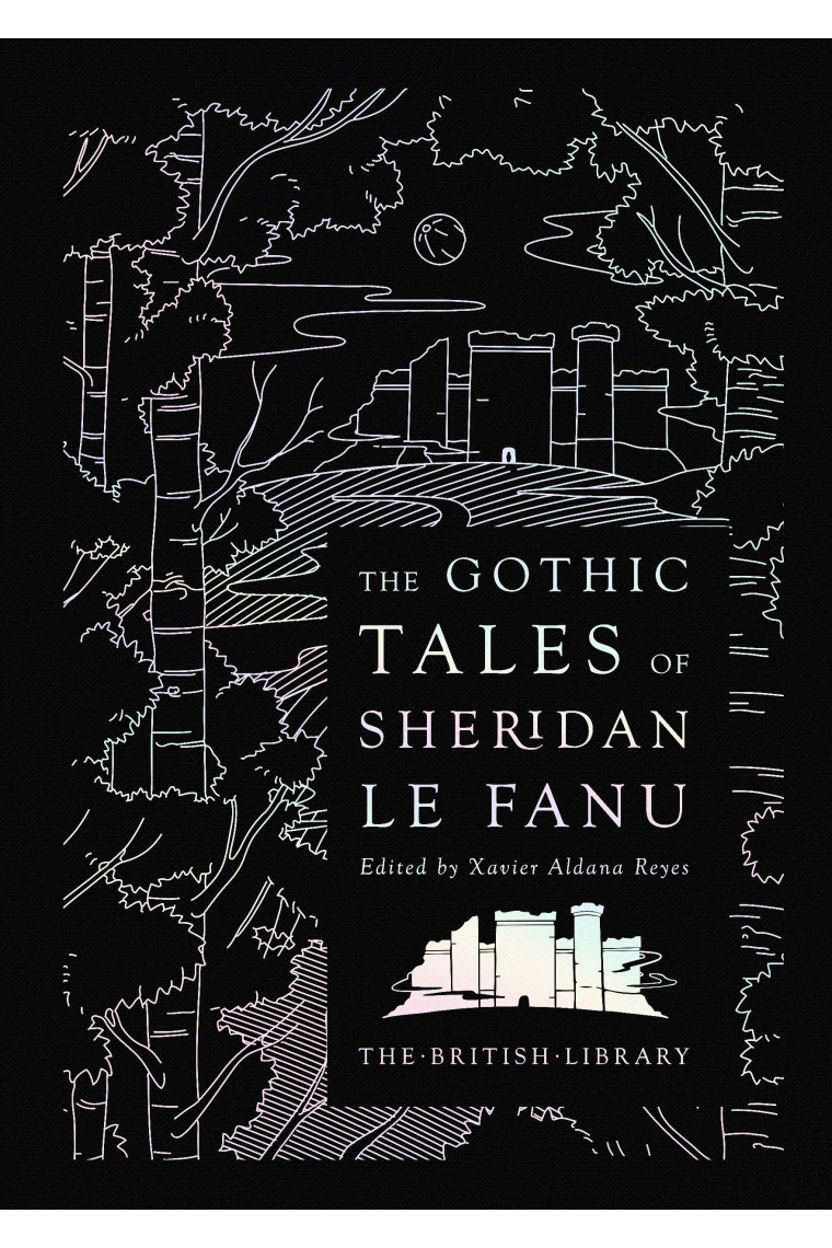 Gothic Tales of Sheridan Le Fanu (Silver Classics)