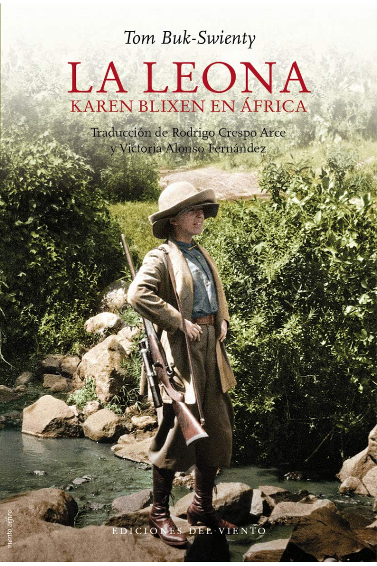 La leona: Karen Blixen en África