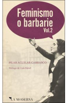 Feminismo o barbarie. Vol 2