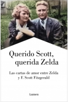 Querido Scott, querida Zelda: las cartas de amor entre Zelda y F. Scott Fitzgerald