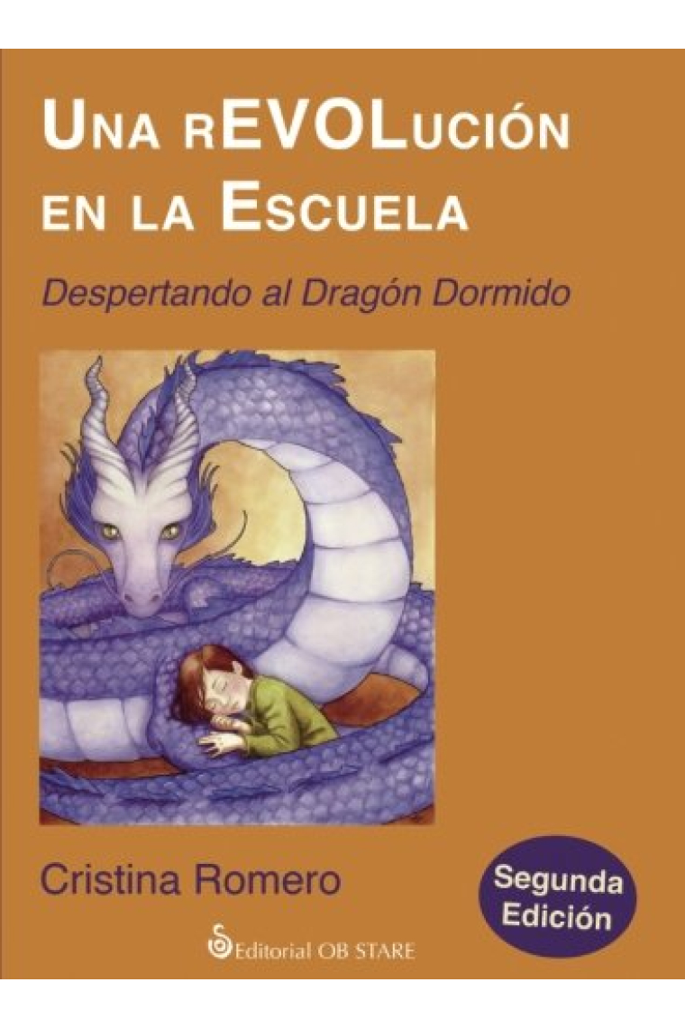 Una revolución en la escuela : Despertando al dragón dormido (nueva ed.)