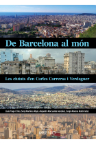 De Barcelona al món. Les ciutats d'en Carles Carreras i Verdaguer