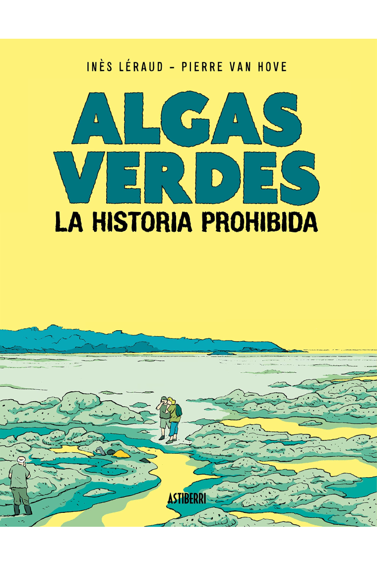 Algas verdes. La historia prohibida