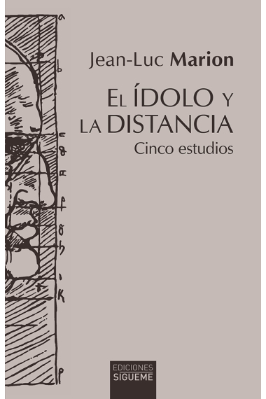 El ídolo y la distancia (Cinco estudios)