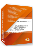 Manual de atención y valoración pericial en violencia sexual