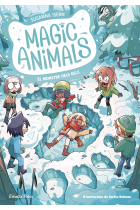 Magic Animals 4. El monstre dels gels