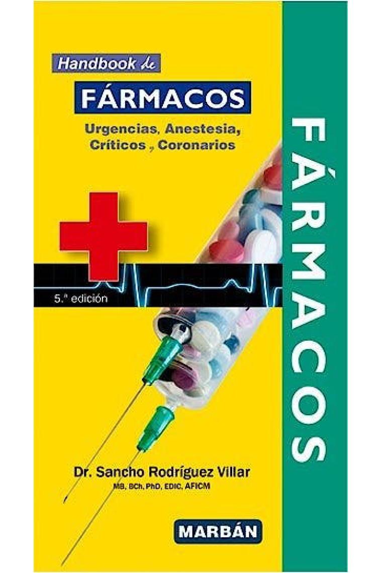 FARMACOS EN URGENICAS ANESTESIA CRITICOS HANDBOOK 5ª ED