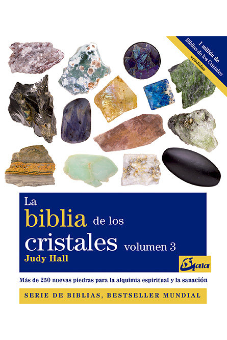 La biblia de los cristales. Volumen 3