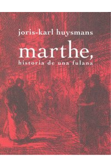 Marthe, historia de una fulana