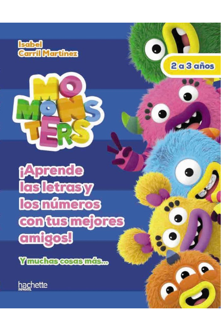 LETRAS Y NUMEROS CON LOS MOMONSTERS, 2-3 AÑOS