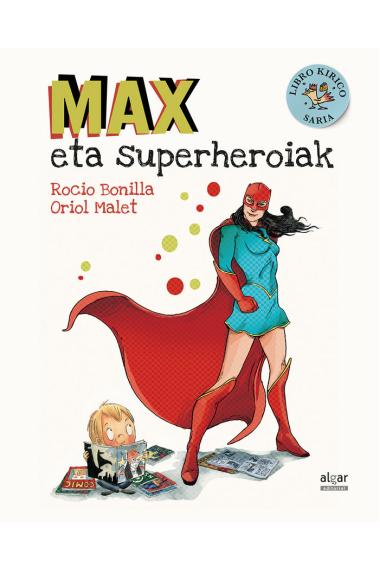 Max eta superheroiak